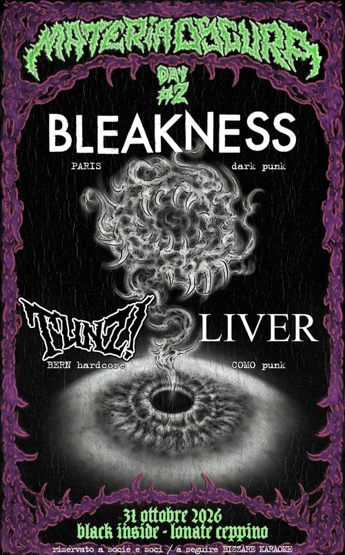 Materia oscura day #2 / Bleakness (FR) + Tunz! + Liver